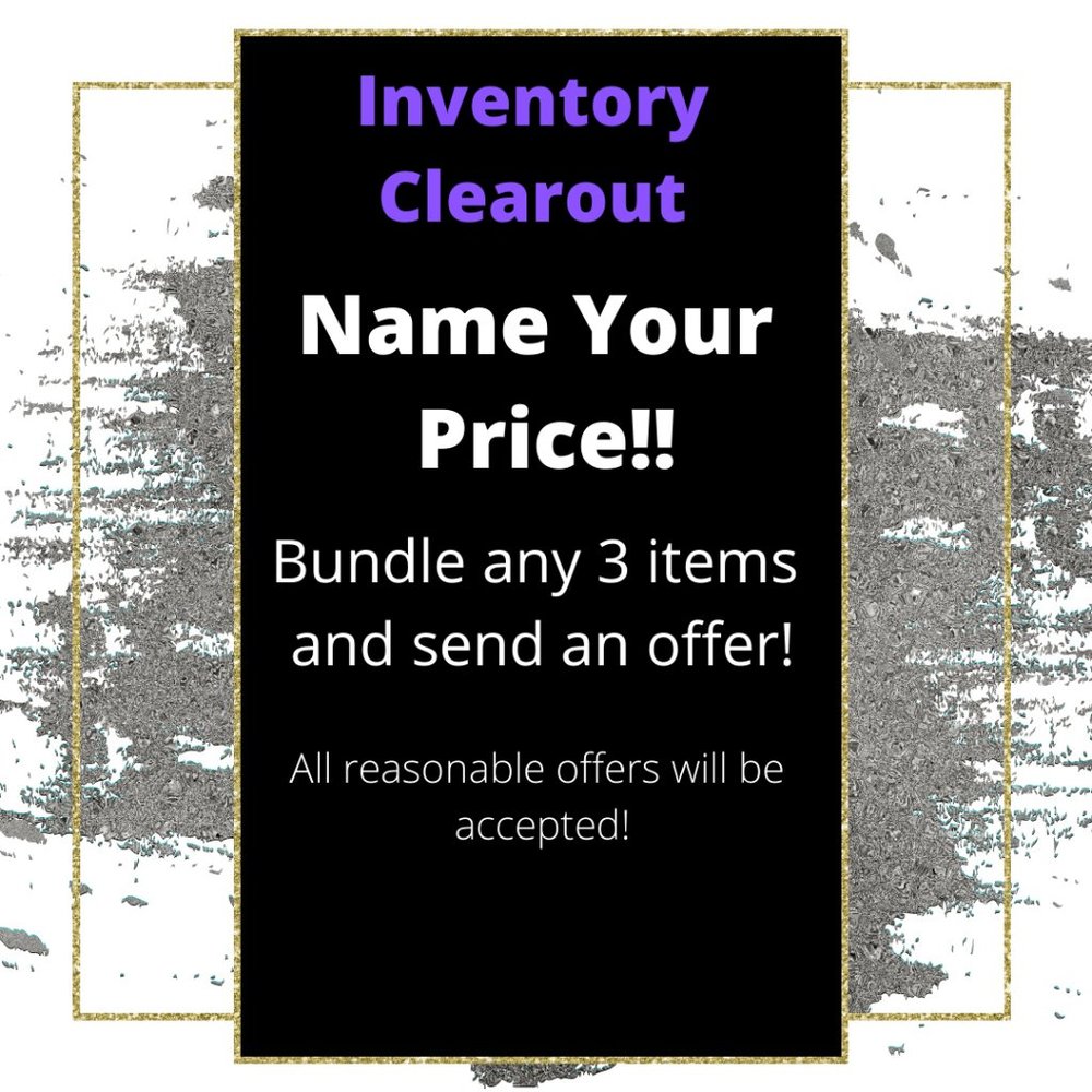 Name Your Price!!